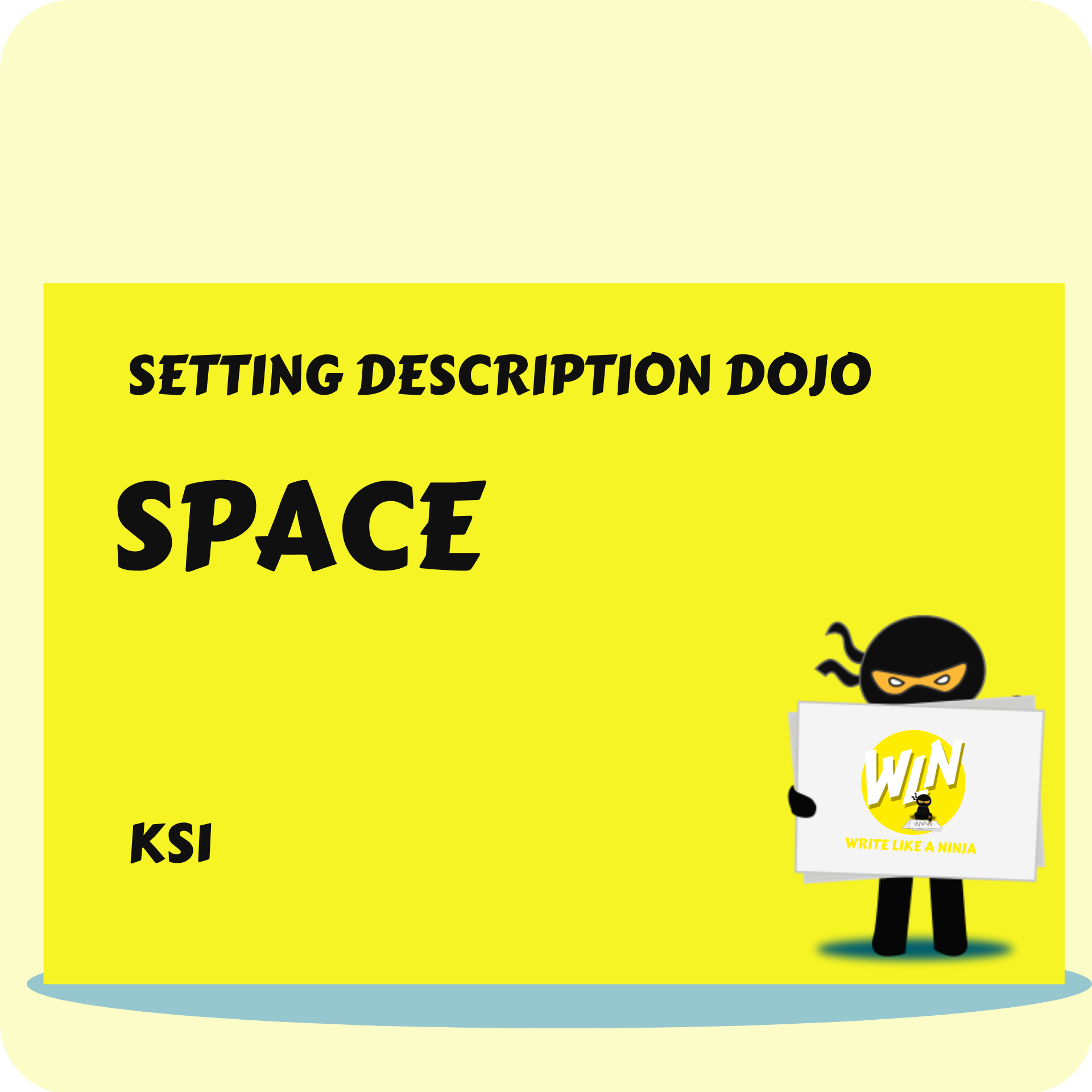 Space - Setting Description Dojo KS1