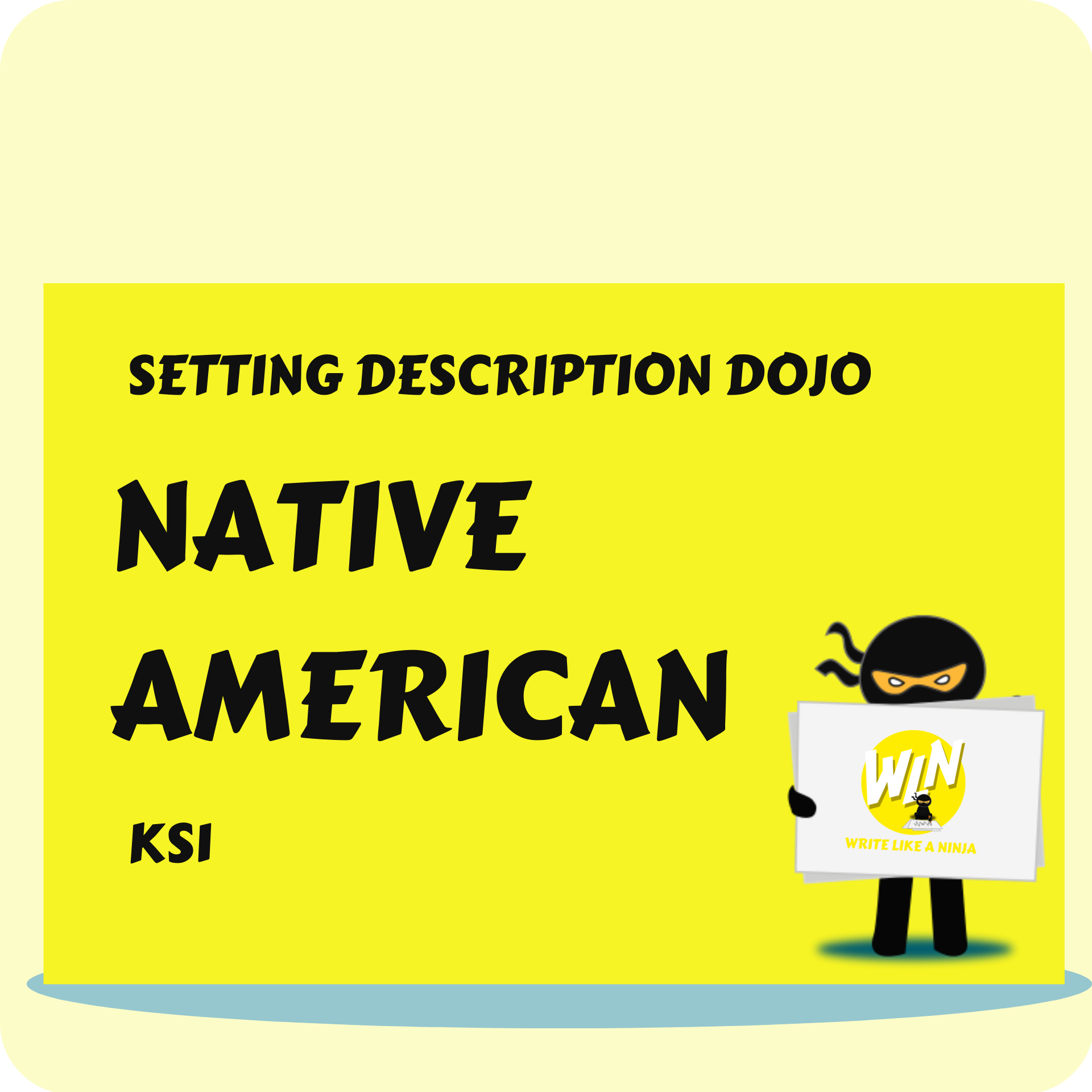 Native American Village - Setting Description Dojo KS1
