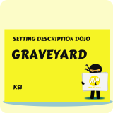 Graveyard - Setting Description Dojo KS1