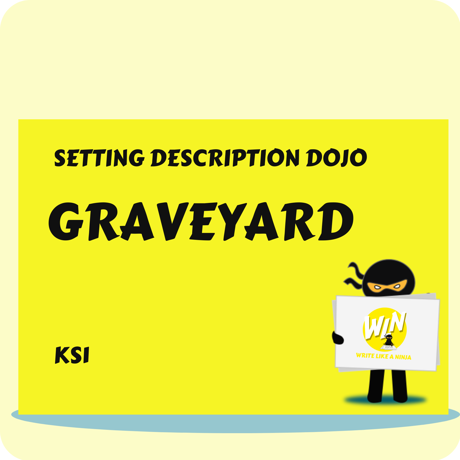 Graveyard - Setting Description Dojo KS1