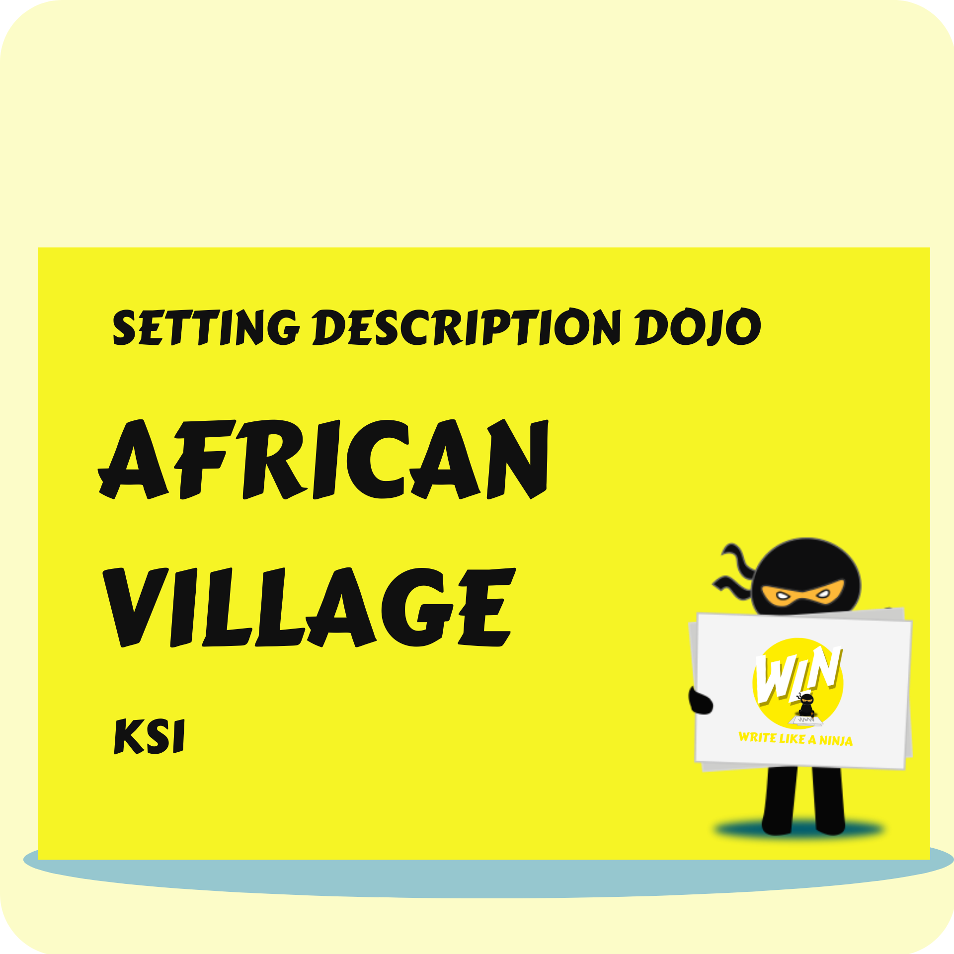 African Village - Setting Description Dojo KS1