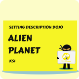 Alien Planet - Setting Description Dojo KS1