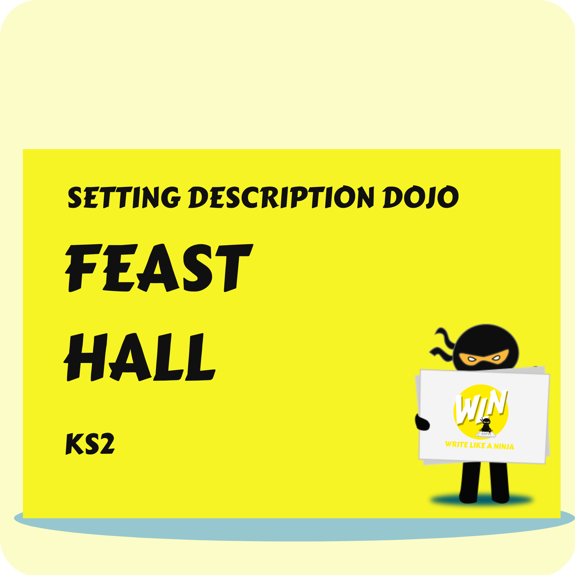 Feast Hall - Setting Description Dojo KS2