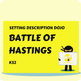 Battle of Hastings - Setting Description Dojo KS2