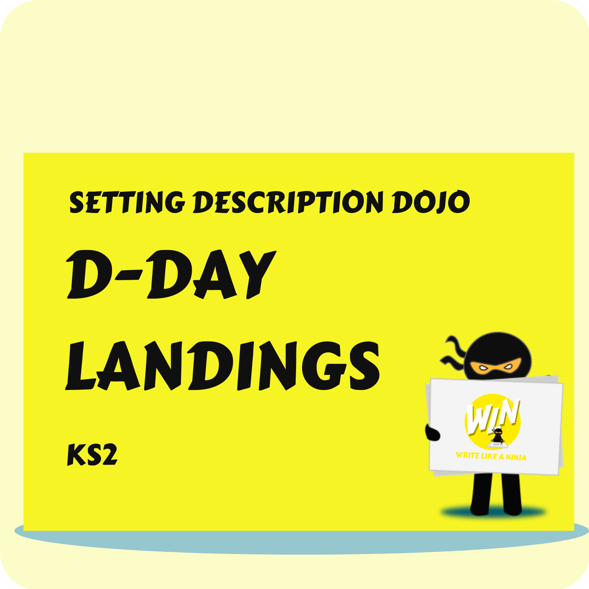 D-Day Landing - Setting Description Dojo KS2