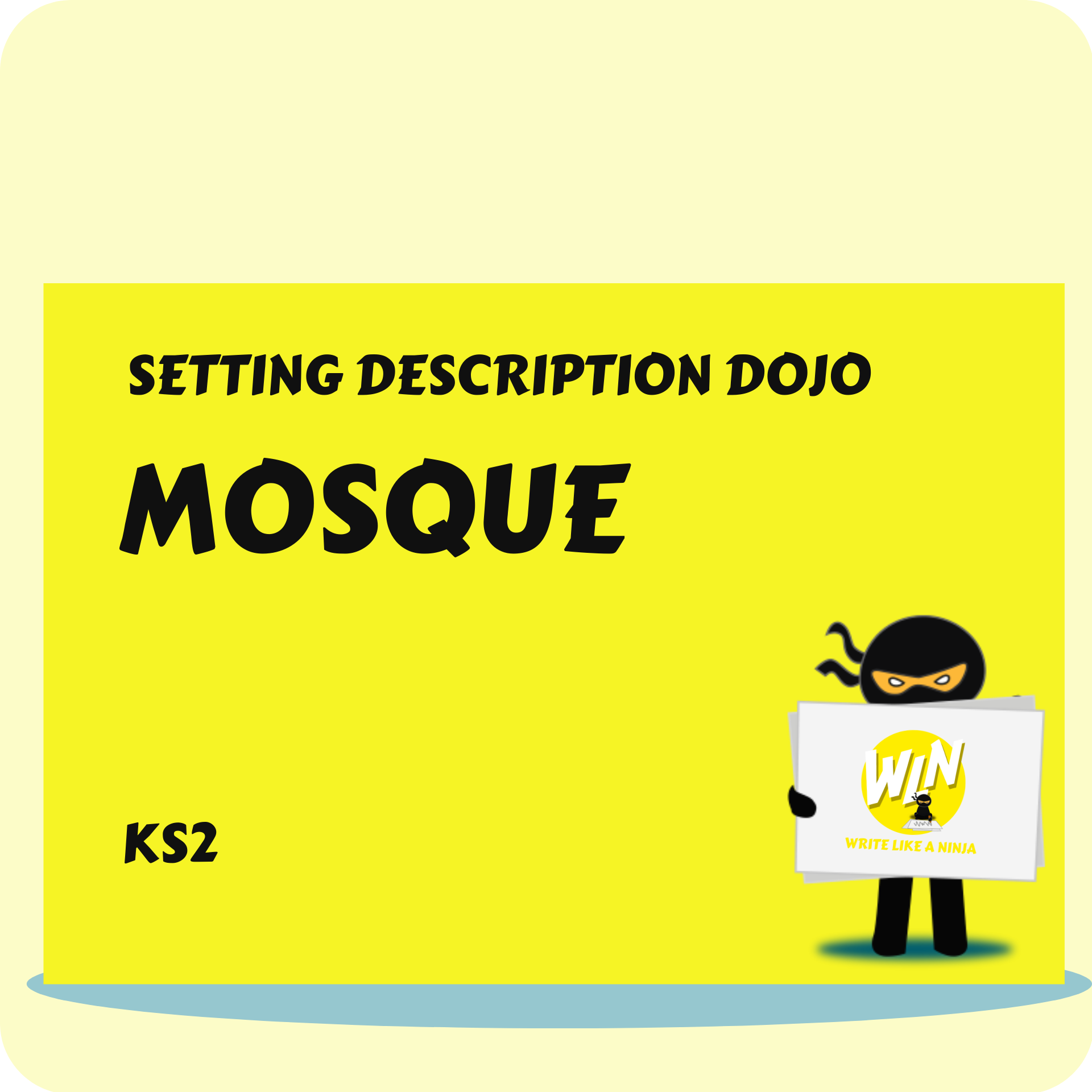 Mosque - Setting Description Dojo KS2