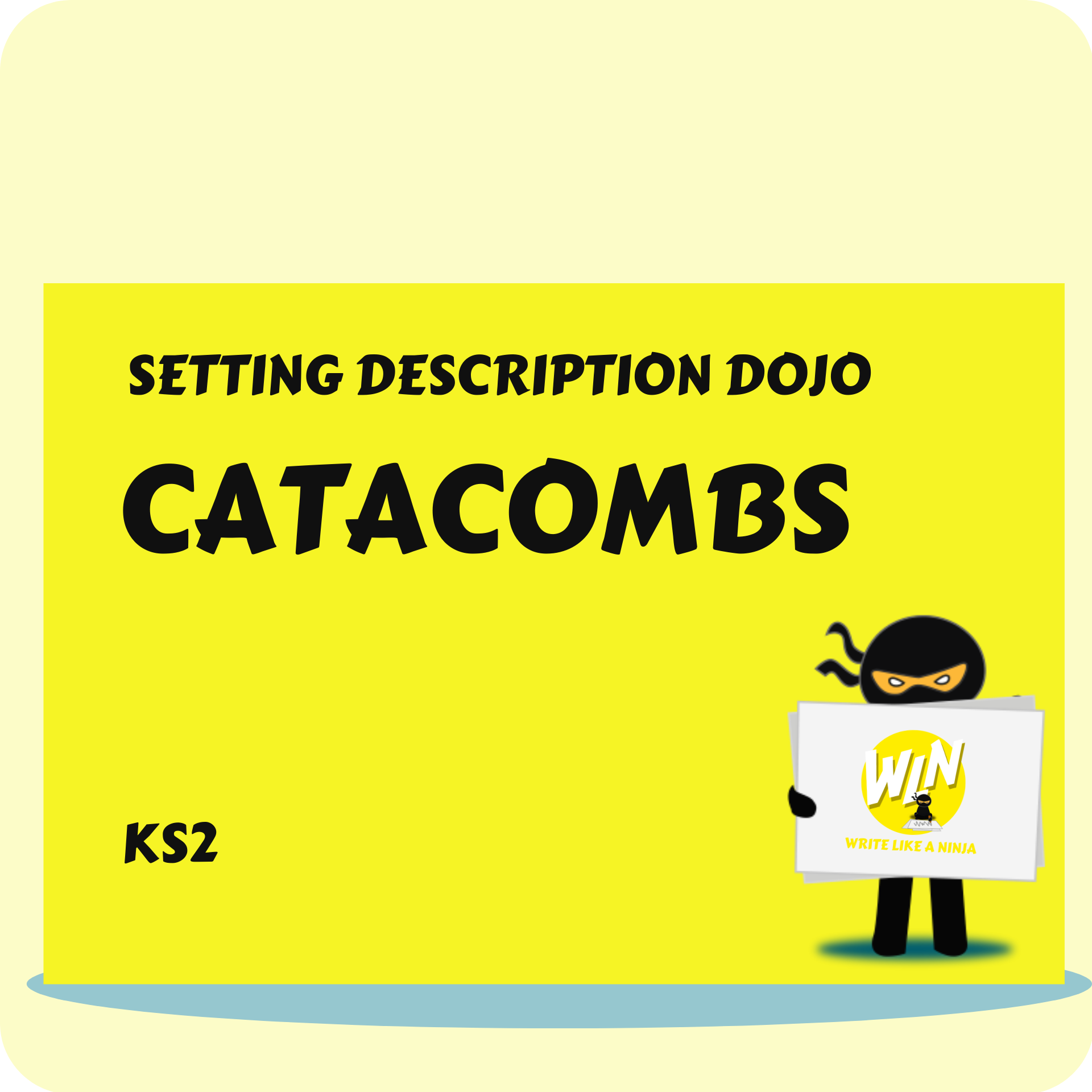 Catacombs - Setting Description Dojo KS2