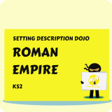 Roman Empire - Setting Description Dojo KS2