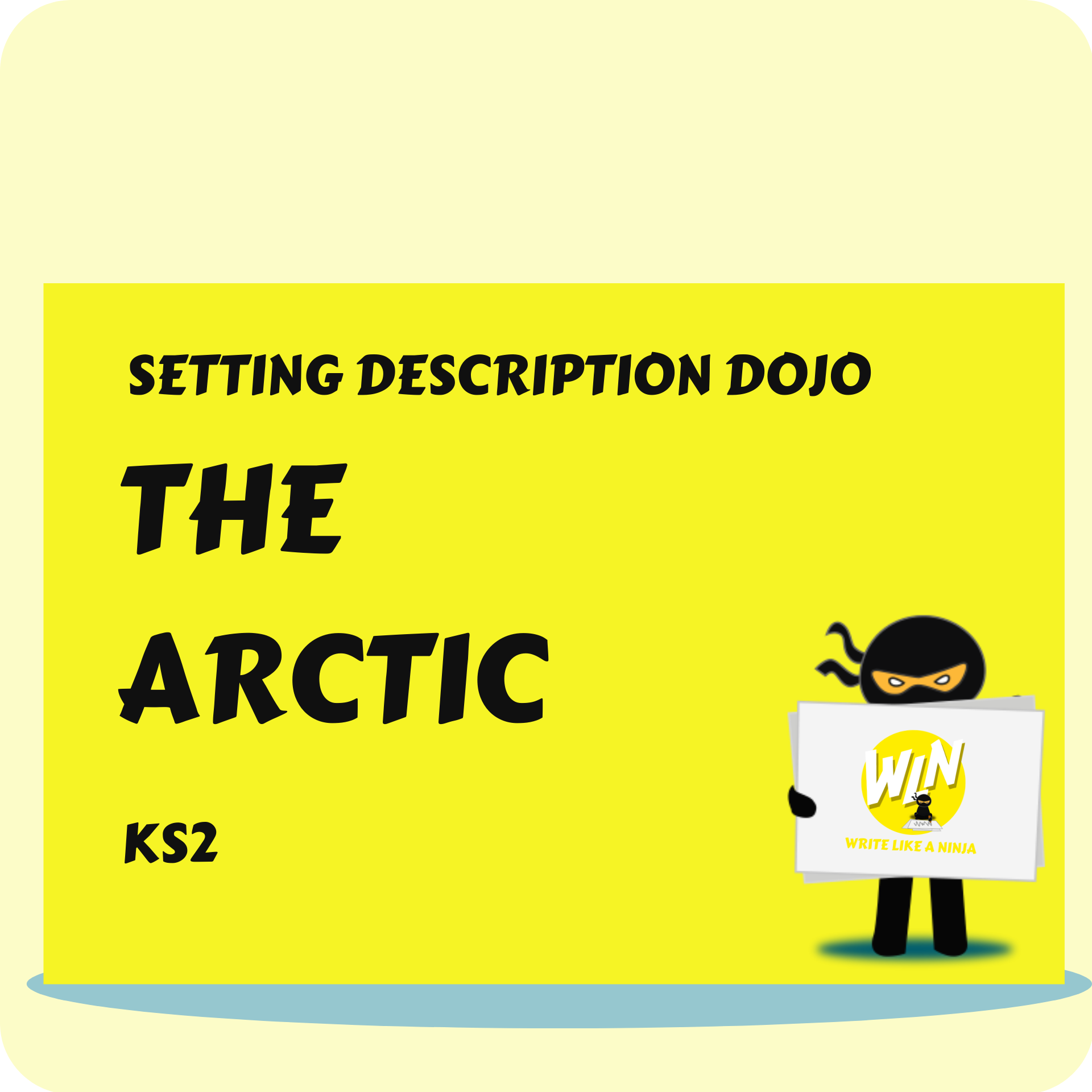 The Arctic - Setting Description Dojo KS2
