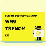 WW1 Trench - Setting Description Dojo KS2