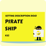 Pirate Ship - Setting Description Dojo KS2