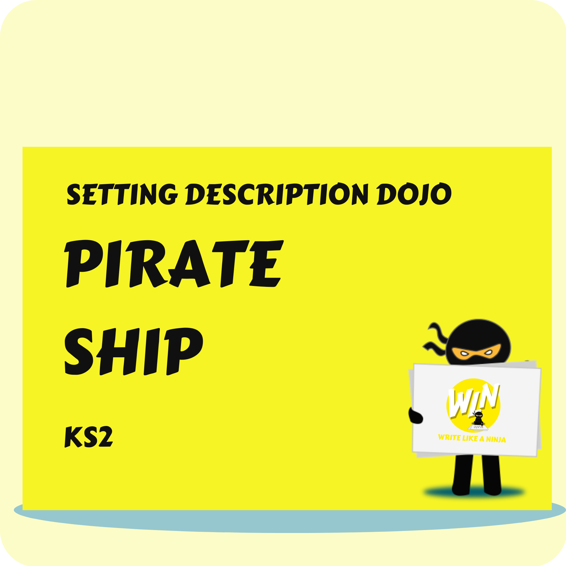 Pirate Ship - Setting Description Dojo KS2
