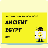 Ancient Egypt - Setting Description Dojo KS2