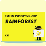 The Rainforest - Setting Description Dojo KS2