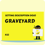 Graveyard - Setting Description Dojo KS2