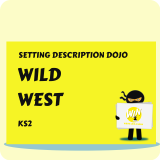 Wild West - Setting Description Dojo KS2