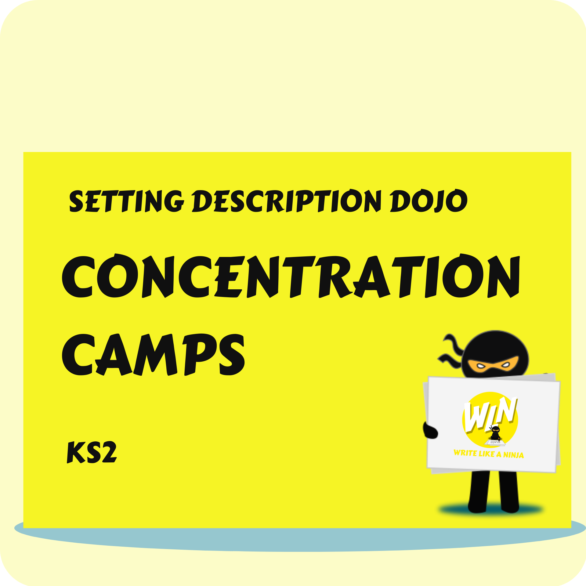 Concentration Camps - Setting Description Dojo KS2