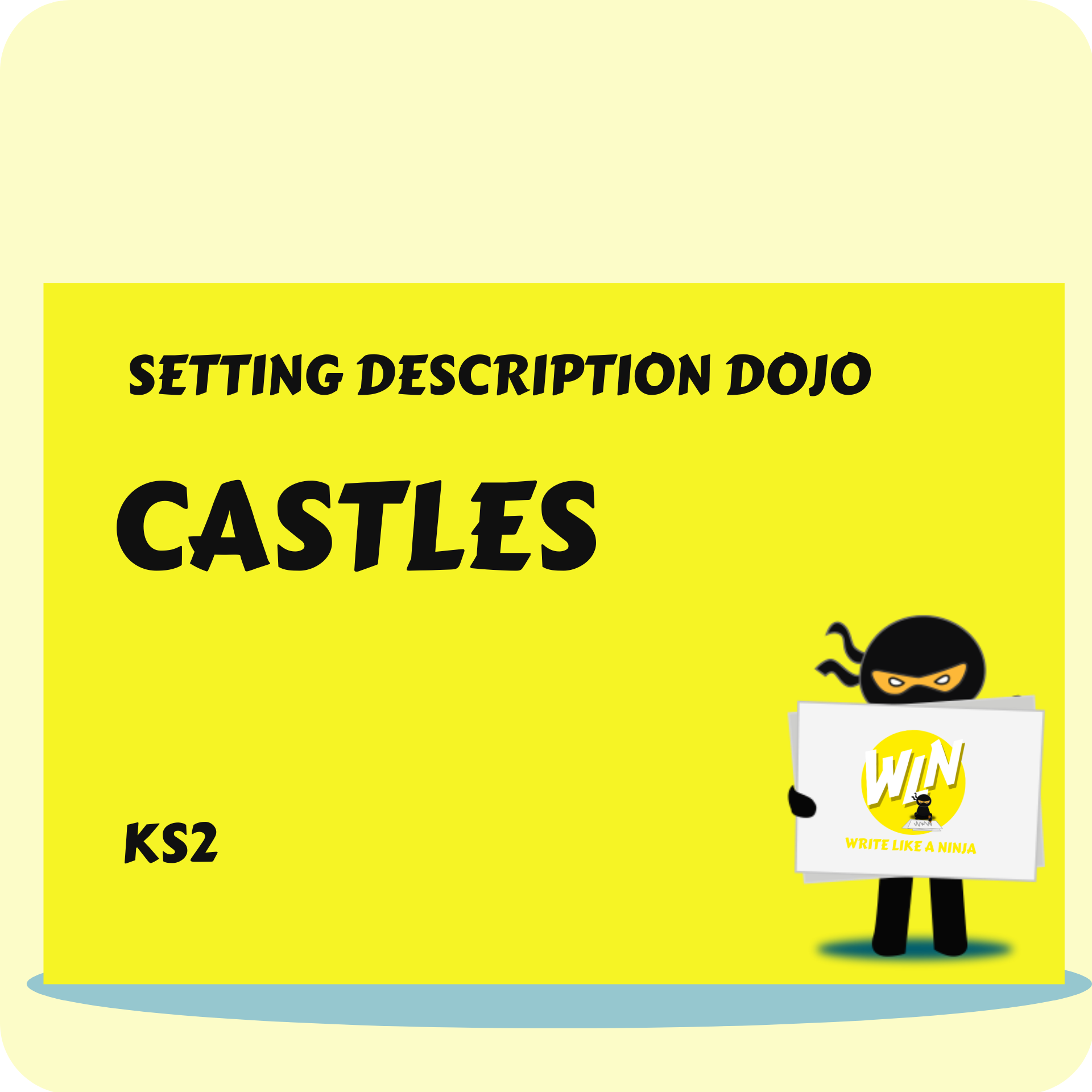 Castles - Setting Description Dojo KS2