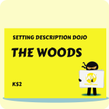 The Woods - Setting Description Dojo KS2