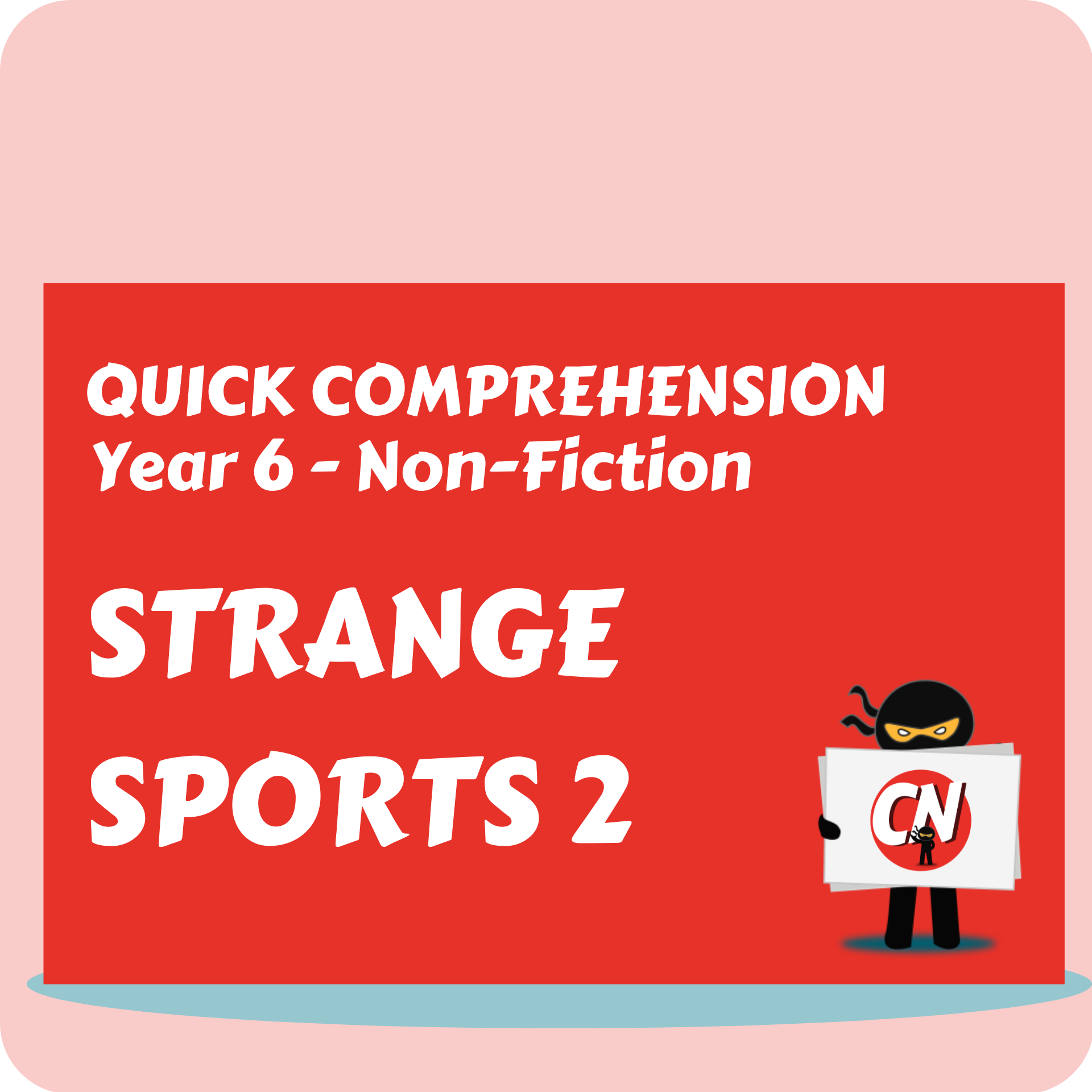 Quick Comprehension - Year 6 - Non-Fiction - Strange Sports 2