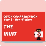 Quick Comprehension - Year 6 - Non-Fiction - The Inuit