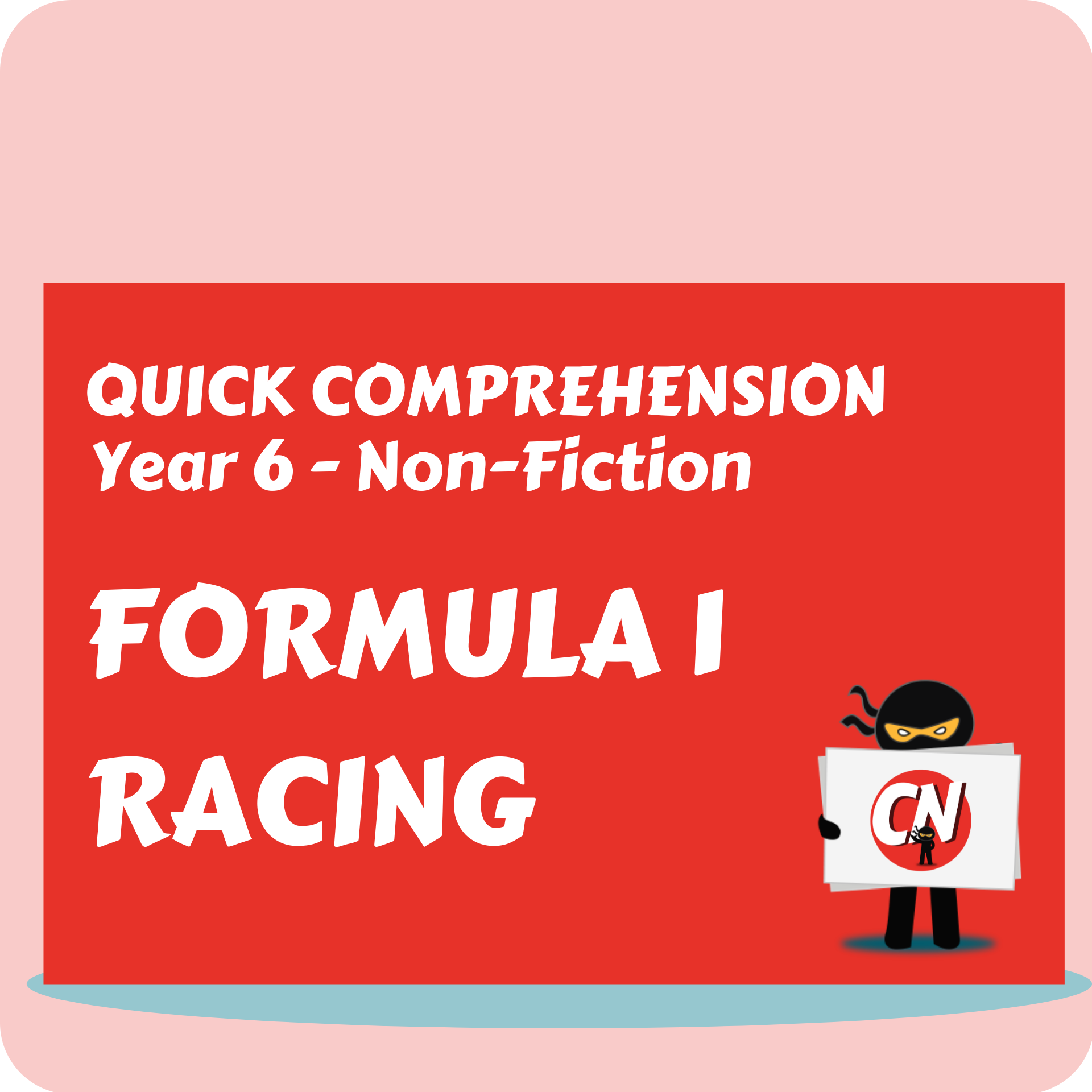 Quick Comprehension - Year 6 - Non-Fiction - Formula 1 Racing