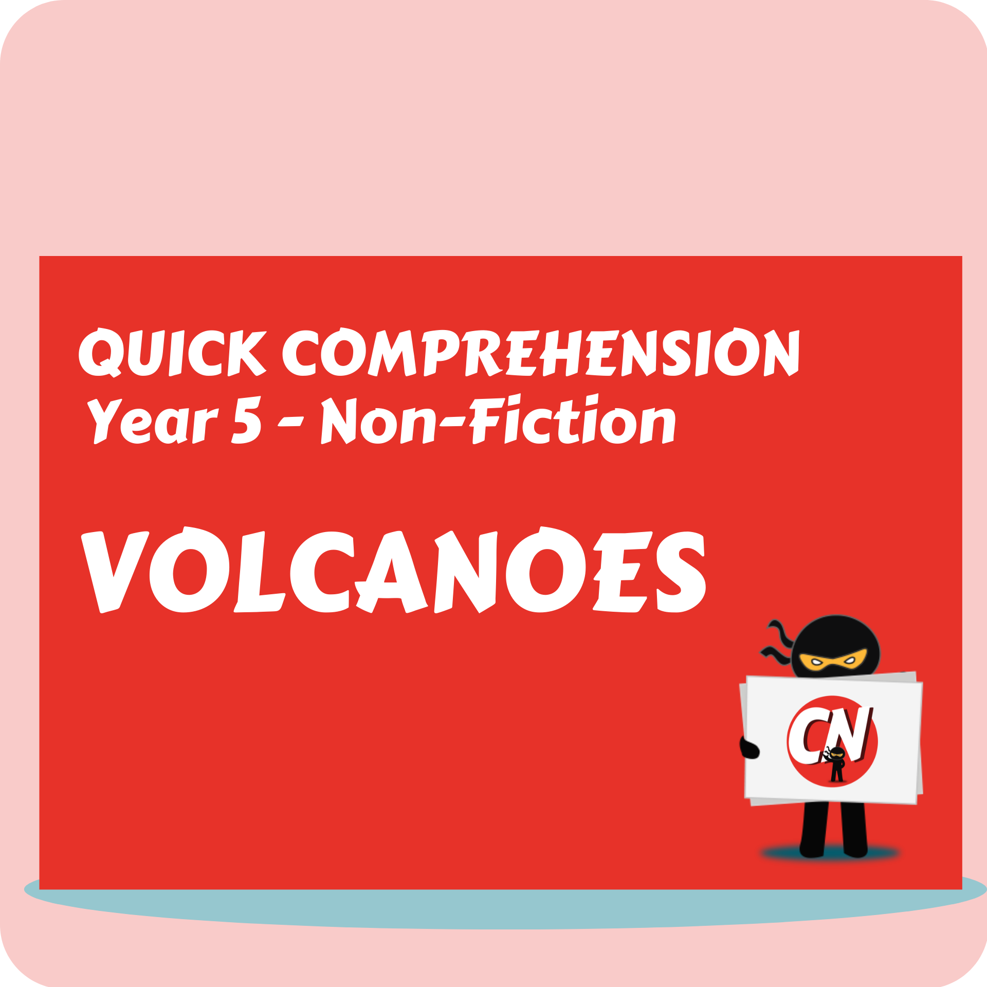 Quick Comprehension - Year 5 - Non-Fiction - Volcanoes