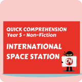 Quick Comprehension - Year 5 - Non-Fiction - Int. Space Station