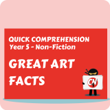 Quick Comprehension - Year 5 - Non-Fiction - Great Art Facts