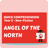 Quick Comprehension - Year 5 - Non-Fiction - Angel of the North