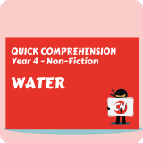 Quick Comprehension - Year 4 - Non-Fiction - Water
