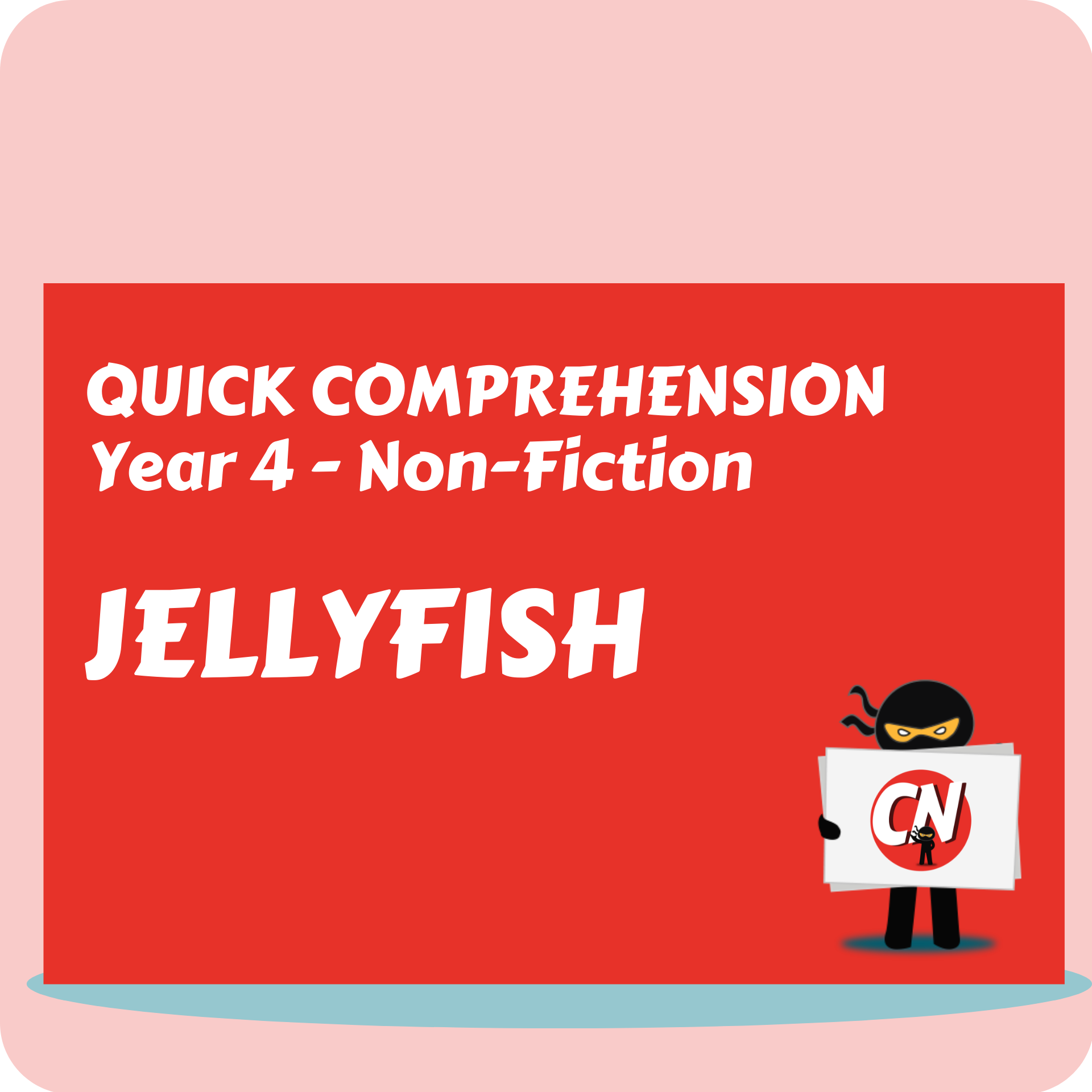 Quick Comprehension - Year 4 - Non-Fiction - Jellyfish