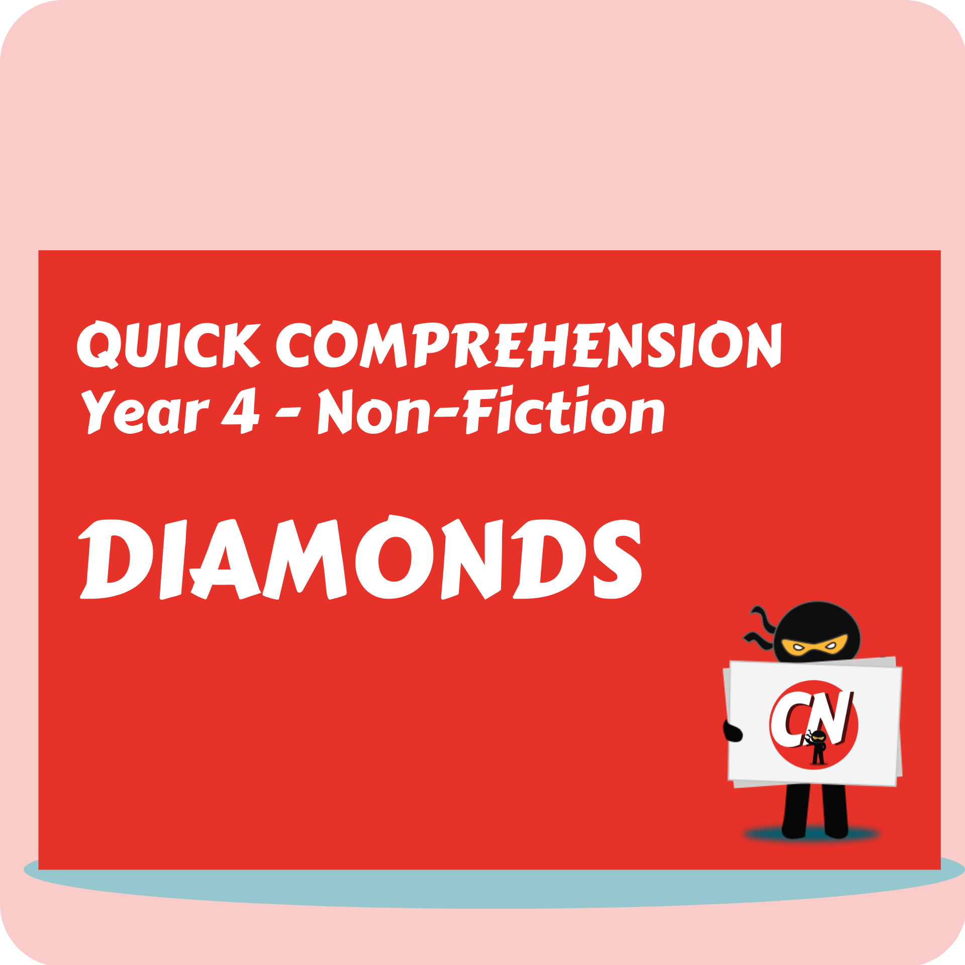Quick Comprehension - Year 4 - Non-Fiction - Diamonds