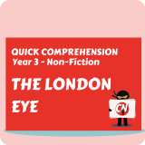 Quick Comprehension - Year 3 - Non-Fiction - The London Eye