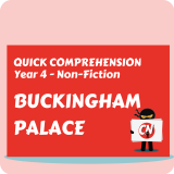 Quick Comprehension - Year 4 - Non-Fiction - Buckingham Palace