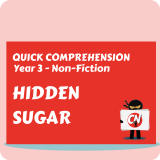 Quick Comprehension - Year 3 - Non-Fiction - Hidden Sugar