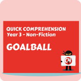 Quick Comprehension - Year 3 - Non-Fiction - Goalball