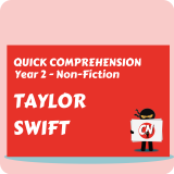 Quick Comprehension - Year 2 - Non-Fiction - Taylor Swift