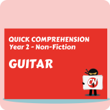 Quick Comprehension - Year 2 - Non-Fiction - Guitar