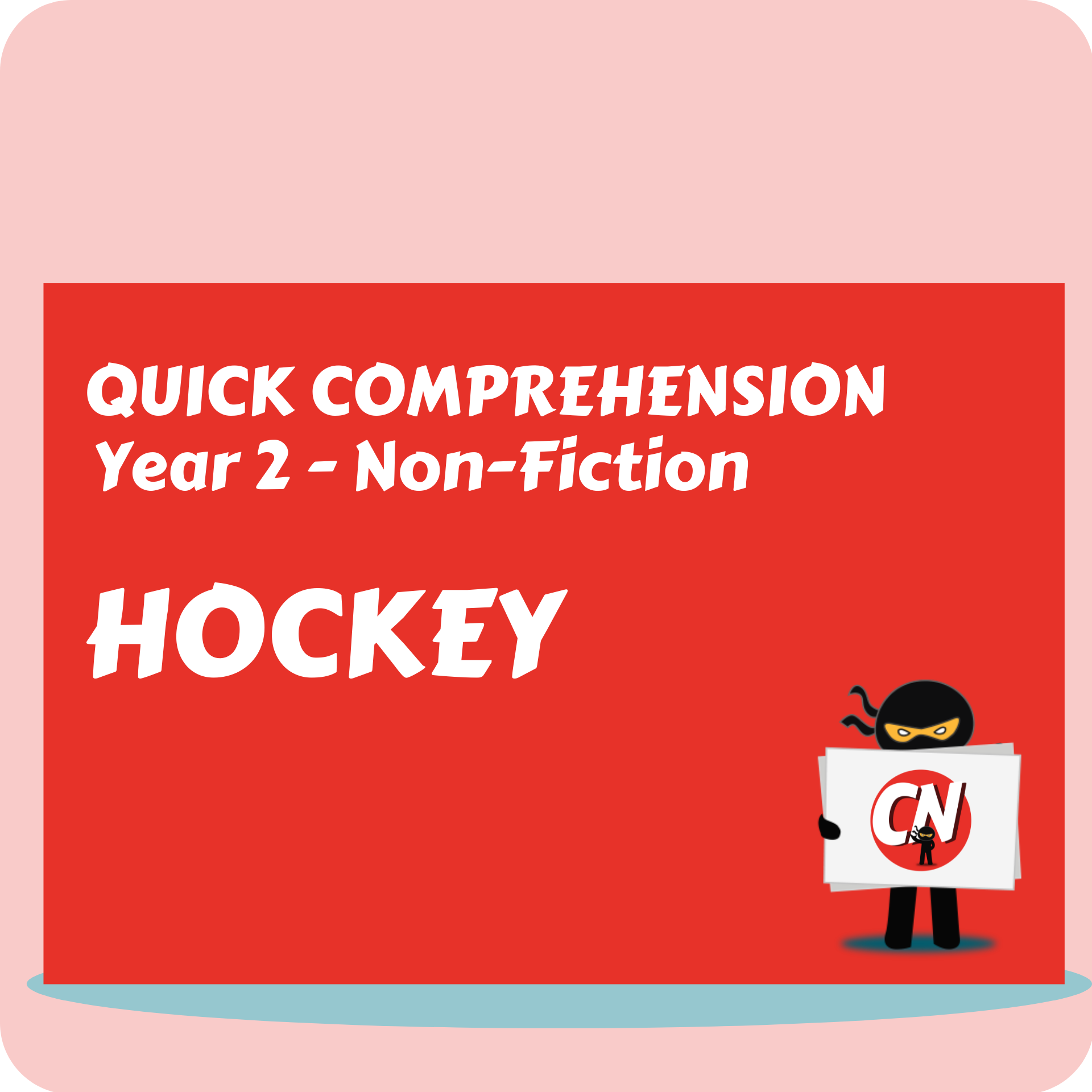 Quick Comprehension - Year 2 - Non-Fiction - Hockey