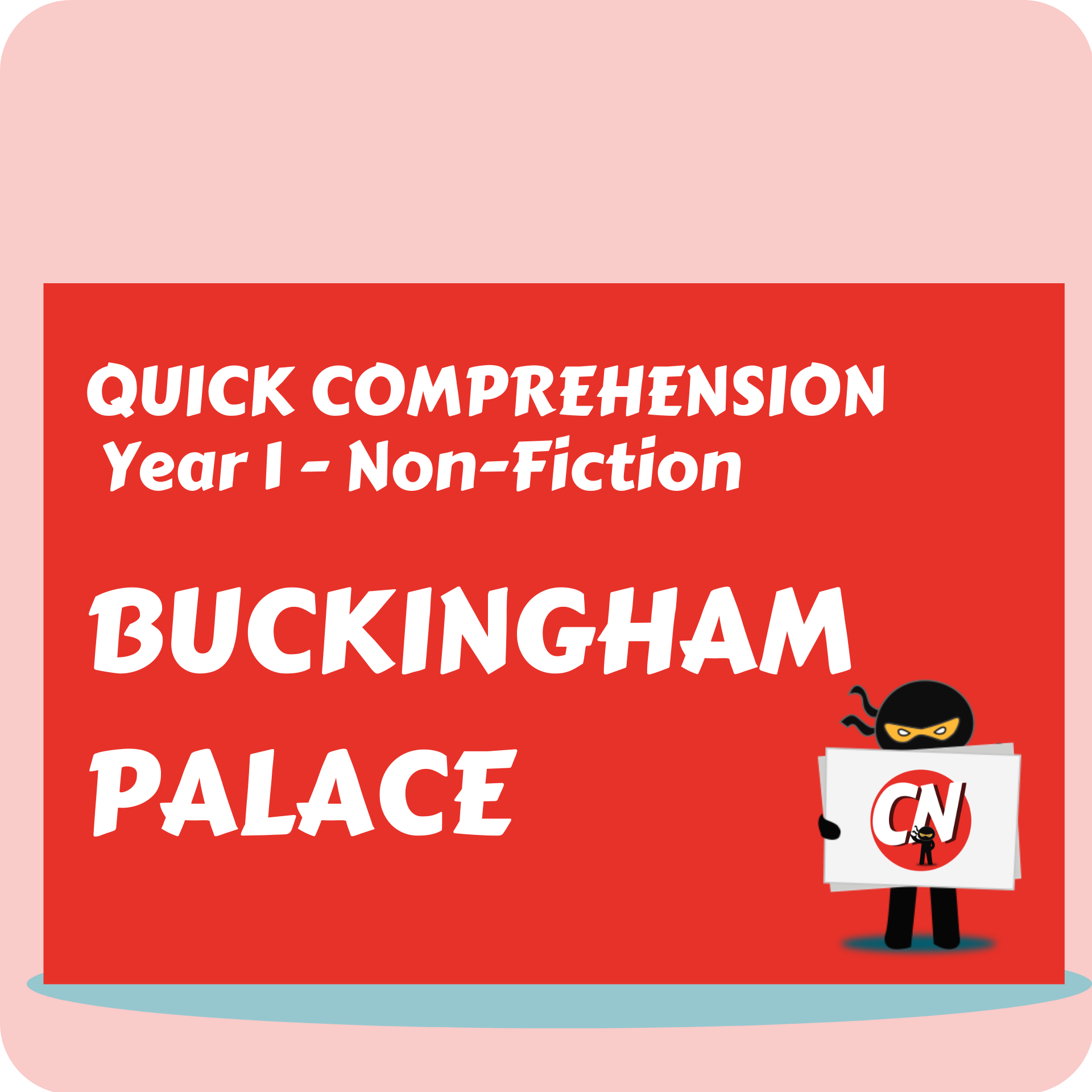 Quick Comprehension - Year 1 - Non-Fiction - Buckingham Palace