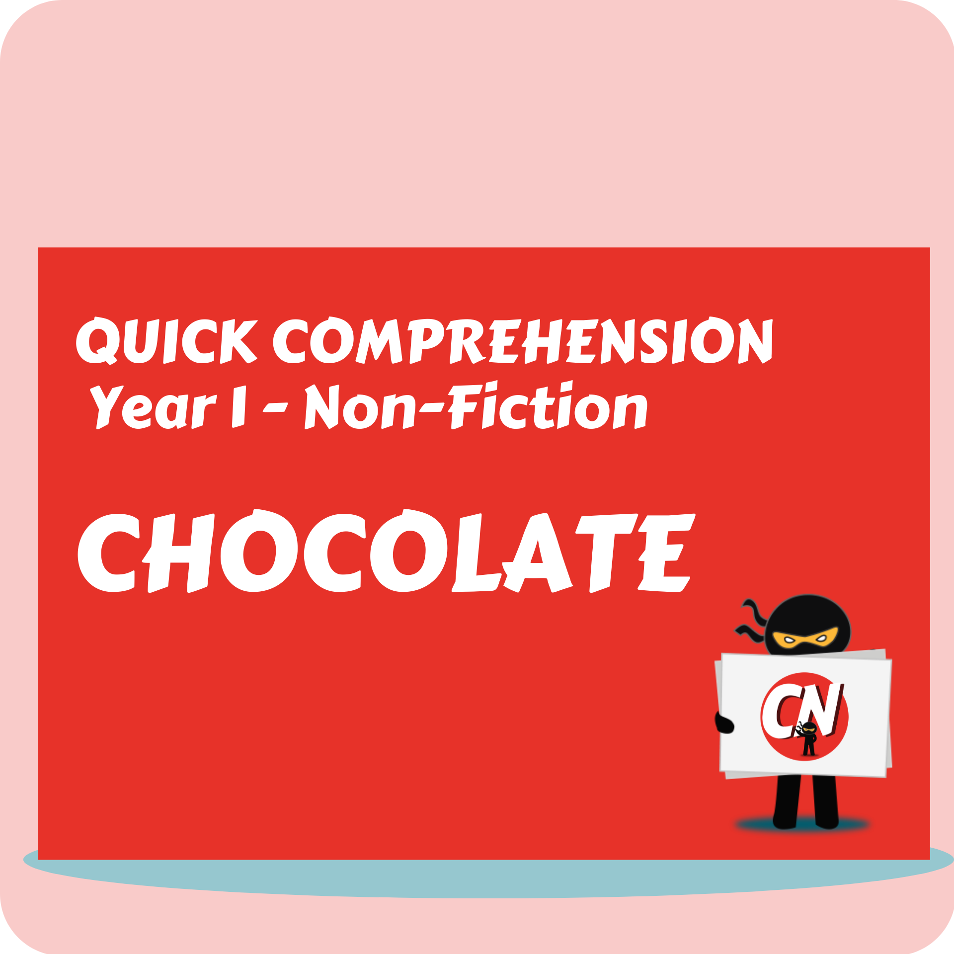 Quick Comprehension - Year 1 - Non-Fiction - Chocolate
