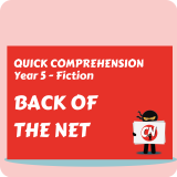 Quick Comprehension - Year 5 - Fiction - Back of the Net