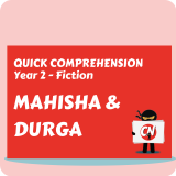 Quick Comprehension - Year 2 - Fiction - Mahisha and Durga