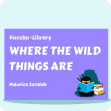 Where the Wild Things Are
