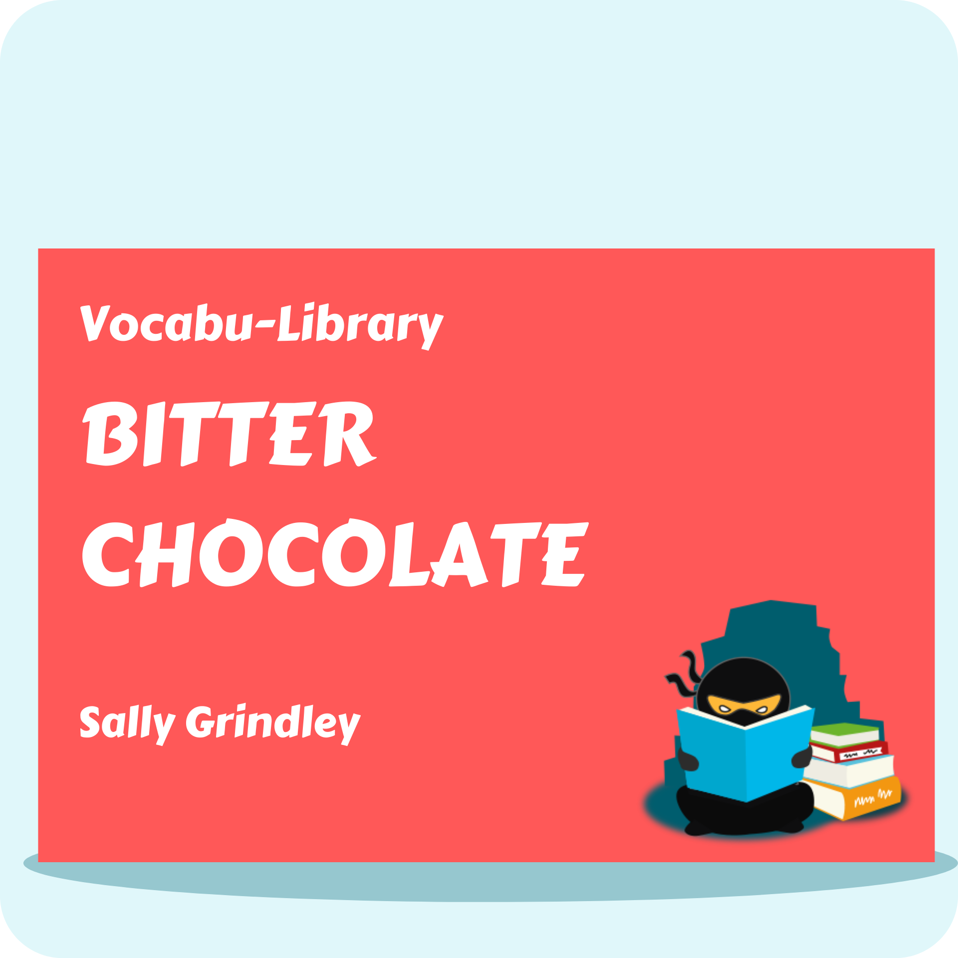Bitter Chocolate