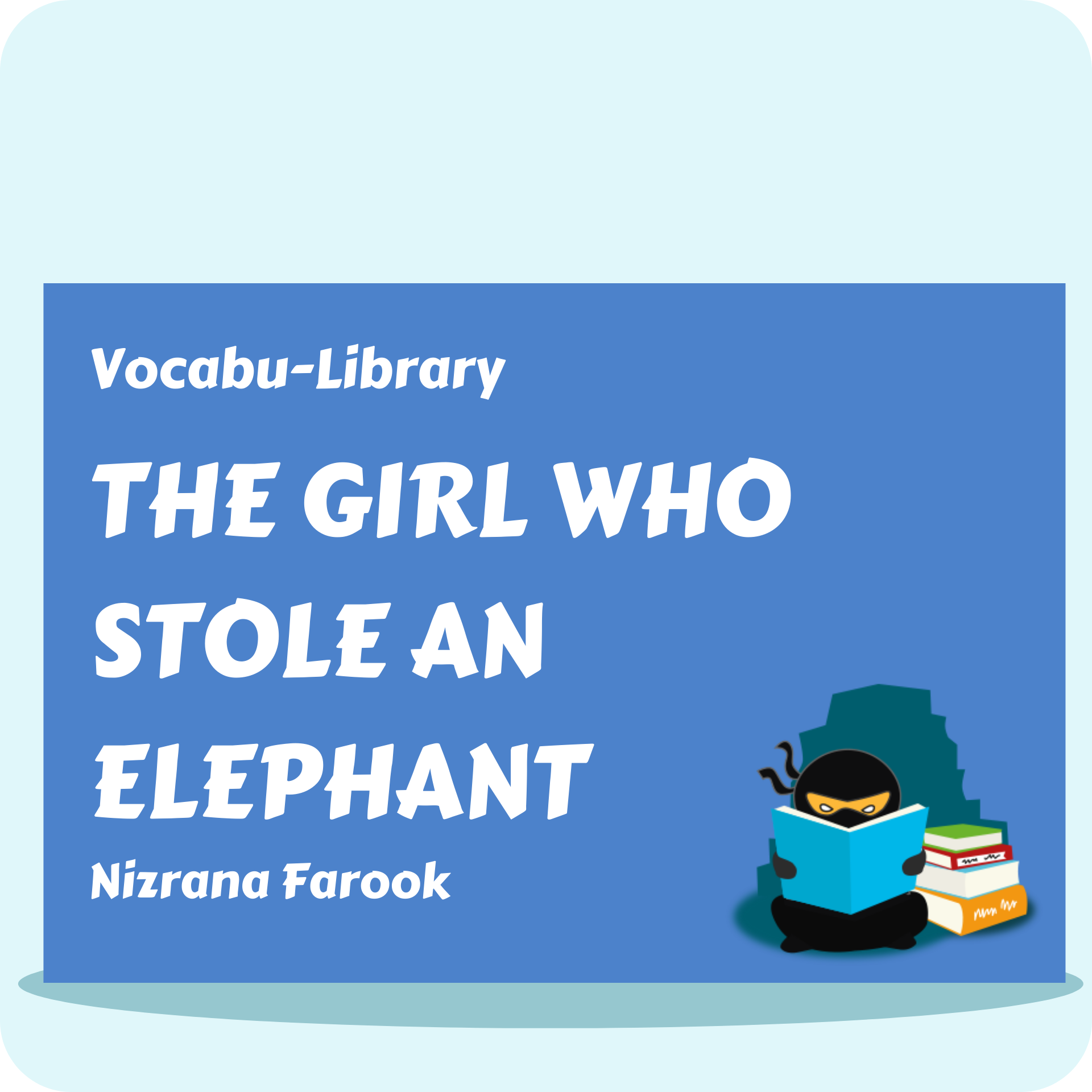 The Girl Who Stole and Elephant