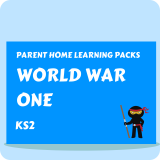 World War One - Parent Home Learning Pack