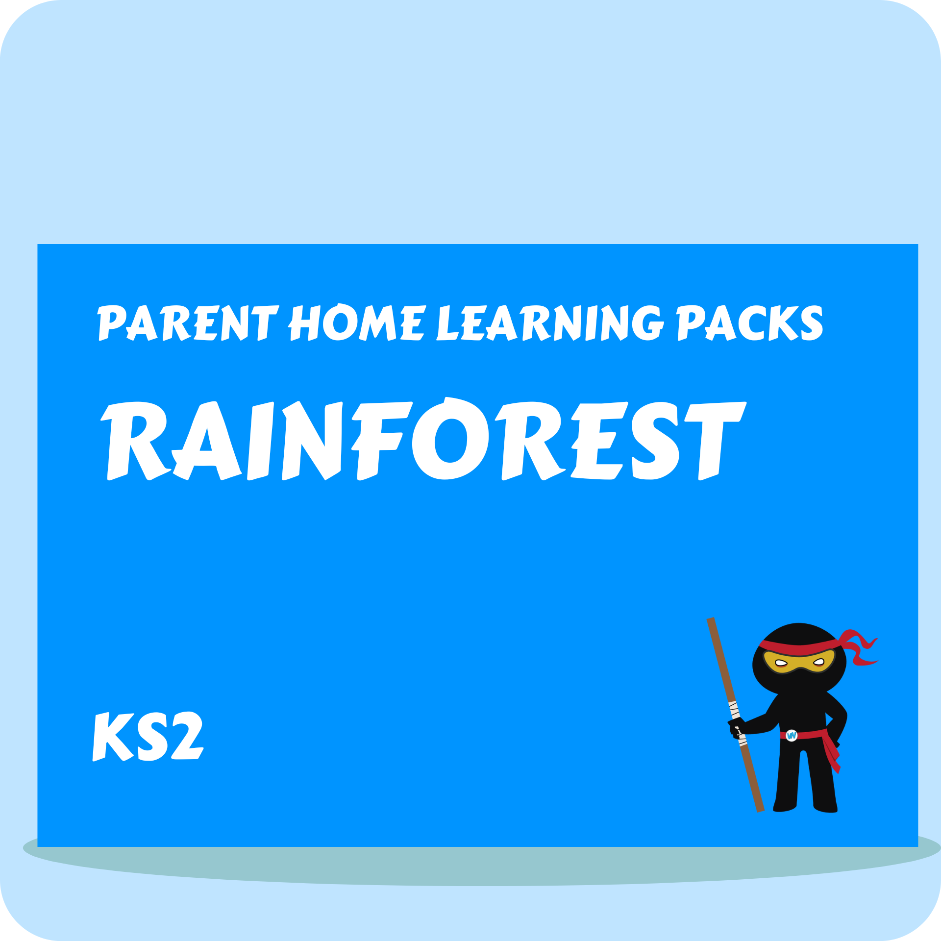 Rainforest - Parent Home Learning Pack