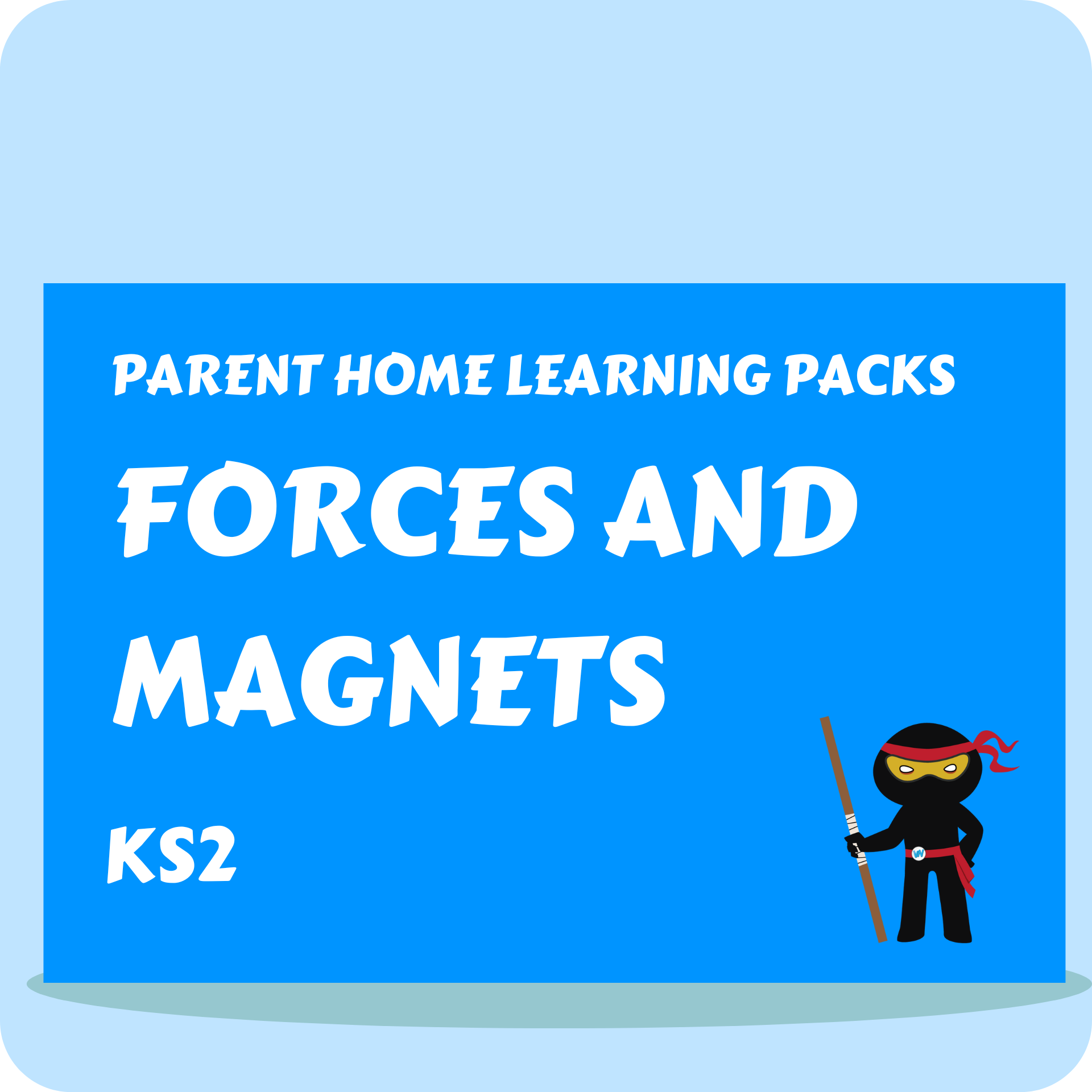 Forces and Magnets - Parent Home Learning Pack